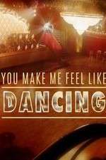 Watch You Make Me Feel Like Dancing Tvmuse