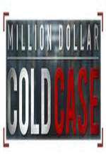 Watch Million Dollar Cold Case Tvmuse