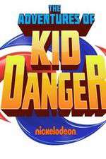 Watch The Adventures of Kid Danger Tvmuse