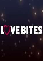 Watch Love Bites Tvmuse