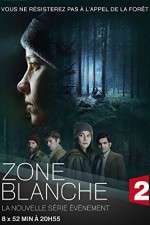 Watch Zone Blanche Tvmuse