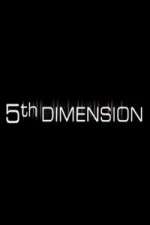 Watch 5th Dimension Tvmuse