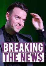 Watch Breaking the News Tvmuse