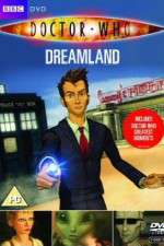 Watch Doctor Who Dreamland (2009) Tvmuse