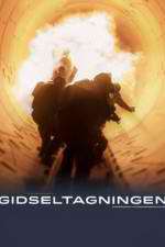 Watch Gidseltagningen Tvmuse