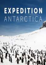 Watch Expedition Antarctica Tvmuse