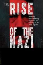 Watch Rise of the Nazis Tvmuse