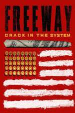 Watch Freeway: Crack In the System Tvmuse