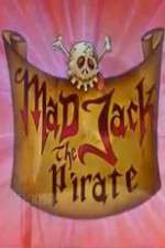 Watch Mad Jack the Pirate Tvmuse