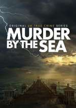 Watch Murder by the Sea Tvmuse