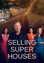 Watch Selling Super Houses Tvmuse