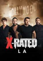 Watch X-Rated: LA Tvmuse