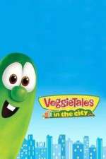 Watch VeggieTales in the City Tvmuse