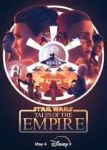 Watch Star Wars: Tales of the Empire Tvmuse