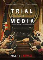 Watch Trial By Media Tvmuse