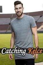 Watch Catching Kelce Tvmuse