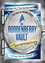 Watch The Roddenberry Vault Tvmuse
