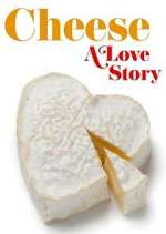 Watch Cheese: A Love Story Tvmuse