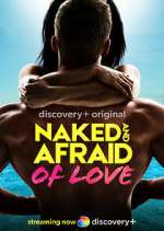 Watch Naked and Afraid of Love Tvmuse