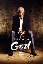 Watch The Story of God With Morgan Freeman Tvmuse