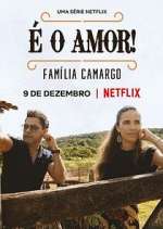 Watch É O Amor: Família Camargo Tvmuse