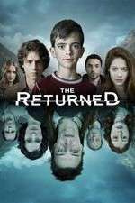 Watch The Returned (US) Tvmuse