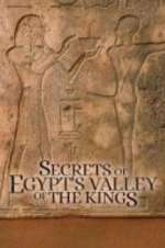 Watch Secrets of Egypt\'s Valley of the Kings Tvmuse