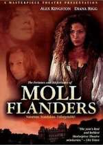 Watch The Fortunes and Misfortunes of Moll Flanders Tvmuse