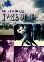 Watch Melvyn Bragg on Class and Culture Tvmuse