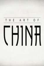 Watch Art of China Tvmuse