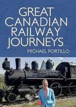 Watch Great Canadian Railway Journeys Tvmuse