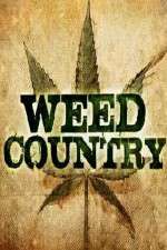 Watch Weed Country Tvmuse