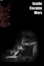 Watch Inside Cocaine Wars Tvmuse