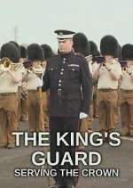 Watch The King's Guard: Serving the Crown Tvmuse