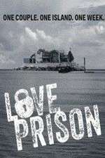 Watch Love Prison Tvmuse