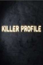 Watch Killer Profile Tvmuse