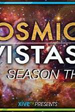 Watch Cosmic Vistas Tvmuse