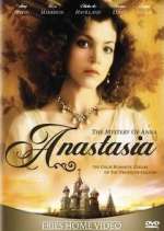 Watch Anastasia: The Mystery of Anna Tvmuse