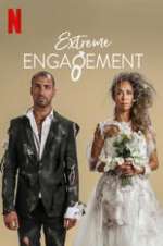 Watch Extreme Engagement Tvmuse