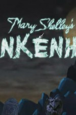 Watch Mary Shelley's Frankenhole Tvmuse