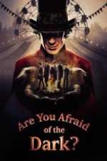 Watch Are You Afraid of the Dark? Tvmuse