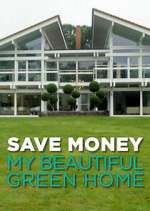 Watch Save Money: My Beautiful Green Home Tvmuse