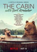 Watch The Cabin with Bert Kreischer Tvmuse