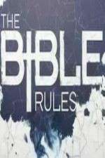 Watch The Bible Rules Tvmuse