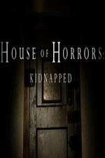 Watch House of Horrors: Kidnapped Tvmuse