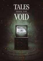 Watch Tales From The Void Tvmuse