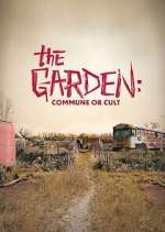 Watch The Garden: Commune or Cult Tvmuse