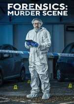 Watch Forensics: Murder Scene Tvmuse