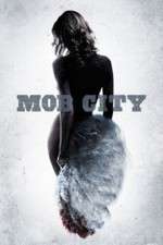 Watch Mob City Tvmuse