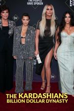 Watch The Kardashians: Billion Dollar Dynasty Tvmuse